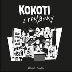 Albrecht Smuten: Kokoti z reklamky