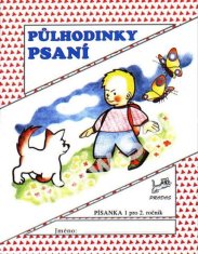 Hana Mikulenková: Půlhodinky psaní pro 2. ročník - Písanka 1