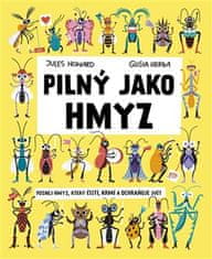 Jules Howard: Pilný jako hmyz