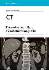 CT - Průvodce technikou výpočetní tomografie