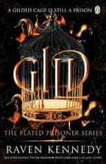 Raven Kennedy: Gild: The Plated Prisoner 1