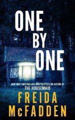 Freida McFadden: One by One: From the Sunday Times Bestselling Author of The Housemaid