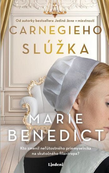 Marie Benedict: Carnegieho slúžka