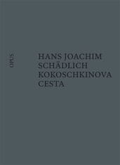 Hans Joachim Schädlich: Kokoschkinova cesta