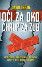 Urban David: Oči za oko, chrup za zub