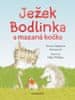 Anteneová Tereza: Ježek Bodlinka a mazaná kočka