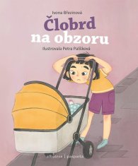 Březinová Ivona: Člobrd na obzoru