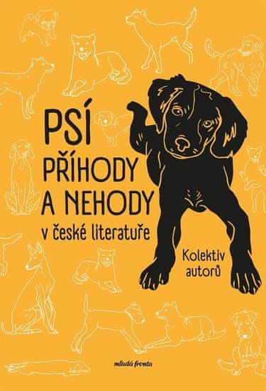 kolektiv autorů: Psí příhody a nehody v české literatuře