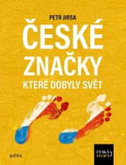 České značky, které dobyly svět - Česká stopa