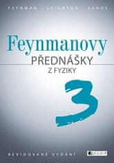 Feynman, Leighton, Sands: Feynmanovy přednášky z fyziky 3 (revidované vydání)