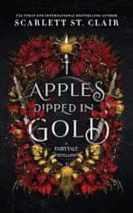 St. Clair Scarlett: Apples Dipped in Gold