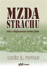 Poppan Luděk H.: Mzda strachu - Irák a Afghanistán očima kontraktora