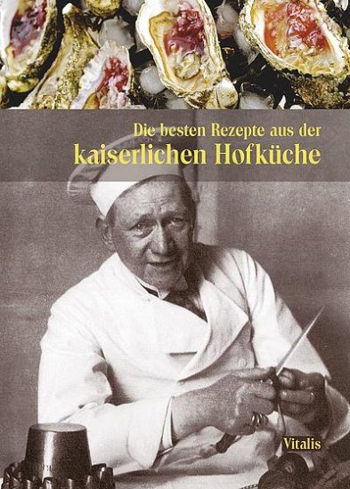 Salfellner Harald: Die besten Rezepte aus der kaiserlichen Hofküche (N)