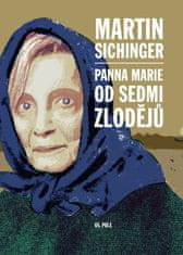 Sichinger Martin: Panna Marie od Sedmi zlodějů