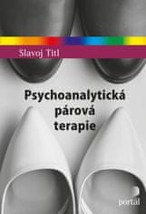 Titl Slavoj: Psychoanalytická párová terapie