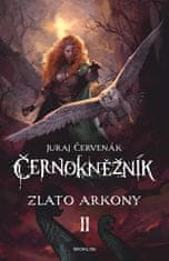 Červenák Juraj: Černokněžník - Zlato Arkony II.