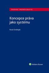 Pavel Ondřejek: Koncepce práva jako systému