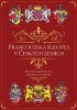 Vratislav Košťál;Renata Košťálová: Francouzská šlechta v Českých zemích