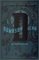 Dumasův klub - Arturo Pérez-Reverte