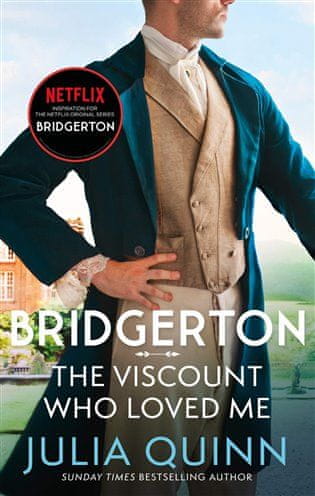 Julia Quinnová: Bridgerton: The Viscount Who Loved Me (Bridgertons Book 2)