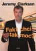 Jeremy Clarkson: Fakt chci tak moc?