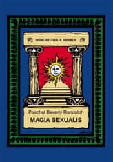 Randolph Paschal Beverly: Magia Sexualis