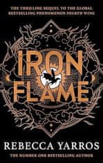 Rebecca Yarros: Iron Flame: The fiery sequel to the Sunday Times bestseller and TikTok sensation Fourth Wing