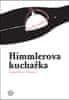 Franz-Olivier Giesbert: Himmlerova kuchařka