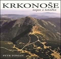 Petr Toman: Krkonoše nejen z letadla