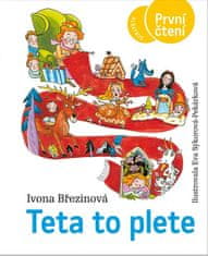 Ivona Březinová: Teta to plete