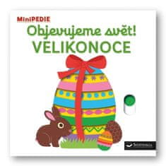 Choux Nathalie: MiniPEDIE Objevujeme svět! Velikonoce