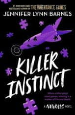 Barnes Jennifer Lynn: The Naturals: Killer Instinct: Book 2 in this unputdownable mystery series fro