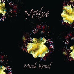 Mirek Kemel: CD-Mordyjé