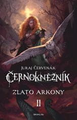 Juraj Červenák: Černokněžník - Zlato Arkony II.