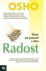 Osho: Radost - Štěstí, jež pramení z nitra