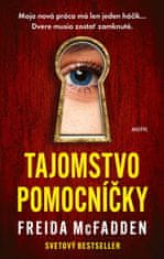 Freida McFadden: Tajomstvo pomocníčky - The Housemaid's Secret