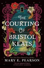 Pearsonová Mary E.: The Courting of Bristol Keats