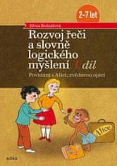 Bednářová Jiřina: Rozvoj řeči a slovně logického myšlení 1. díl - Povídání s Alicí, zvědavou opicí