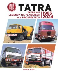 Kupec Martin: TATRA 815 Legenda na plakátech a v prospektech 1983-2024