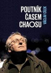 Václav Cílek: Poutník časem chaosu