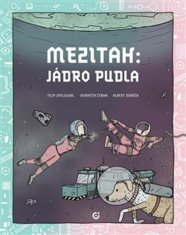  Albert Maršík;Filip Zatloukal;Markéta: Mezitah: Jádro pudla