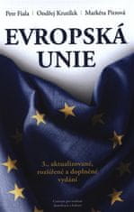 Petr Fiala;Ondřej Krutílek;Markéta Pitrová: Evropská unie