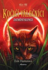 Erin Hunterová: Kočičí válečníci: Síla tří (4) – Zatmění slunce