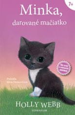 Holly Webb: Minka, darované mačiatko