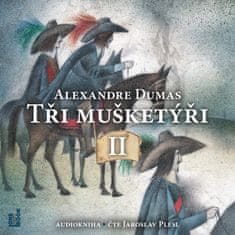 Dumas Alexandre st.: Tři mušketýři II. díl