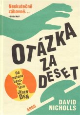 David Nicholls: Otázka za deset