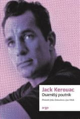 Jack Kerouac: Osamělý poutník