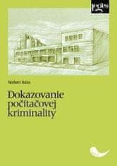 Norbert Halas: Dokazovanie počítačovej kriminality