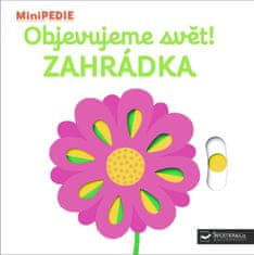 Svojtka & Co. MiniPEDIE Objevujeme svět! Zahrádka