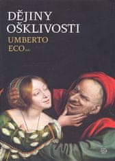 Dějiny ošklivosti - Umberto Eco